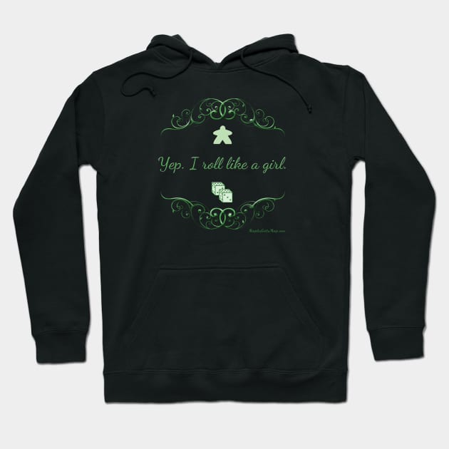 Like a Girl, green Hoodie by MeeplesGottaMeep